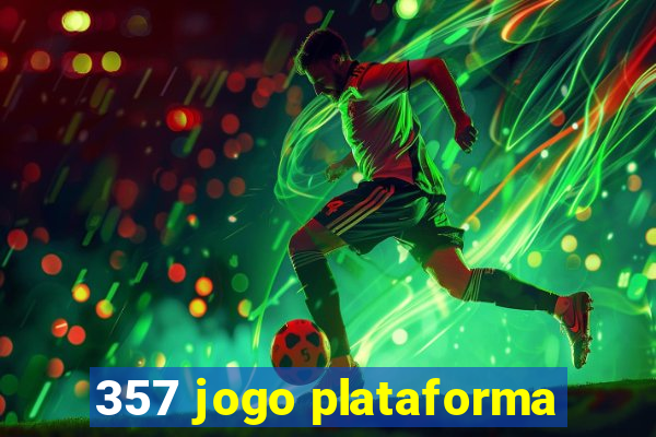 357 jogo plataforma